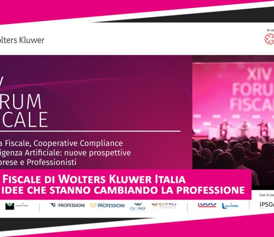 Dal Forum Fiscale di Wolters Kluwer Italia le voci e le idee che stanno cambiando la professione